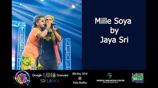 Mille Soya | JayaSri (ජය ශ්රී) | Google IO 2018 Extended Sri Lanka by Mobitel