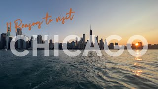 11 Reasons to Visit Chicago in 2024