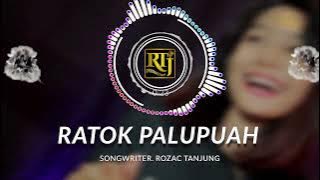 RATOK PALUPUAH | DJ TIK TOK TERBARU  | DJ REMIX FULL BASS TERBARU 2022