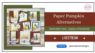 September 2026 Paper Pumpkin Alternatives @StamptasticDesigns