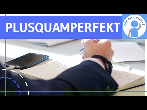 Plusquamperfekt - Zeitformen im Deutschen 4 - Bildung, Regeln, Ausnahmen & Beispiele - Grammatik @diemerkhilfe