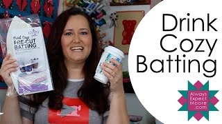 How to use Drink Cozy Batting - Make a Selvedge Drink Cozy!