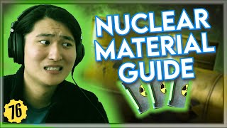 How to get NUCLEAR MATERIAL in FALLOUT 76 | Nuclear Material Farming Guide