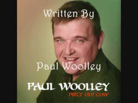 Dirty Old Cow, Paul Woolley