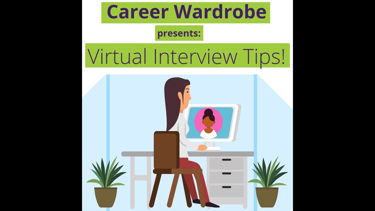 Virtual Job Interview Tips Part 1:Setting the Environment