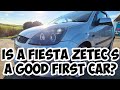 IS A MK6 FIESTA ZETEC S A GOOD FIRST CAR?