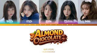 ILLIT (아일릿) – Almond Chocolate (아몬드 초콜릿) Color Coded Lyrics [Han/Rom/Indo]