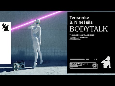 Putar Bodytalk - Tensnake