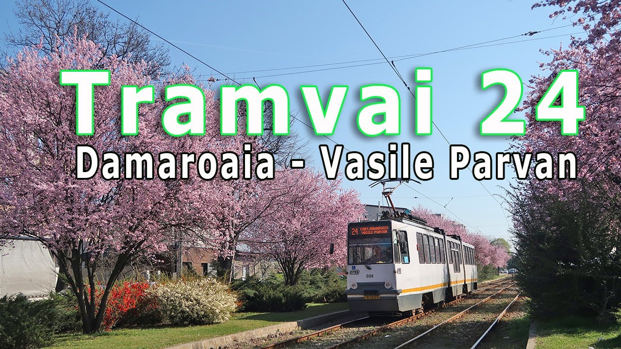 tramvai 24 damaroaia vasile parvan bucuresti