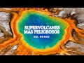 TOP 5: SUPERVOLCANES Más Peligrosos del Mundo🌋🔥🌏