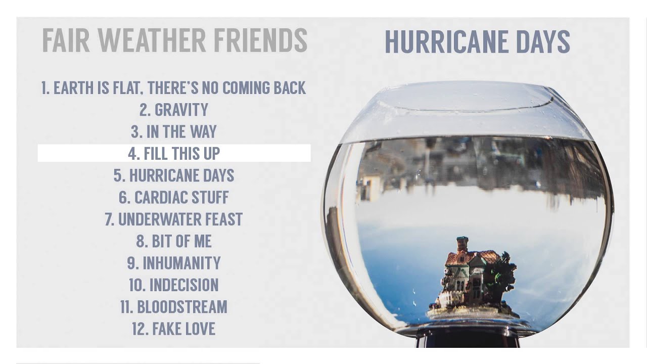 Fair Weather Friends Fill This Up audio YouTube