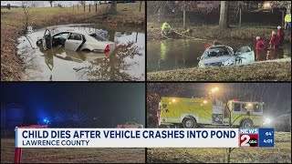 Child dead, driver charged after car crashes into Lawrence County pond