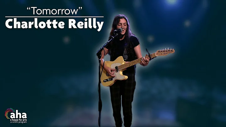 Charlotte Reilly: "Tomorrow" | AHA! A House for Arts