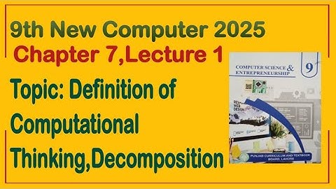 9Th Class Computer New Book 2025 || Chapter 7,Lecture 1 || Punjab Board 9th new computer