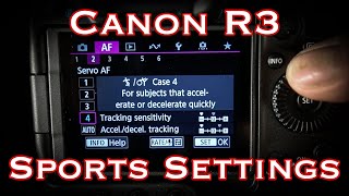 How to set up the Canon R3 for Sport