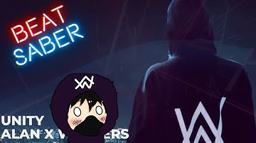 Beat Saber - Alan Walker - Unity (Lyrics) ft. Walkers (Full Combo, Expert+)