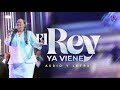 El Rey Ya Viene - AUDIO Y LETRA | Pastora Virginia Brito