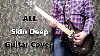 Skin Deep-ALL Guitar Cover