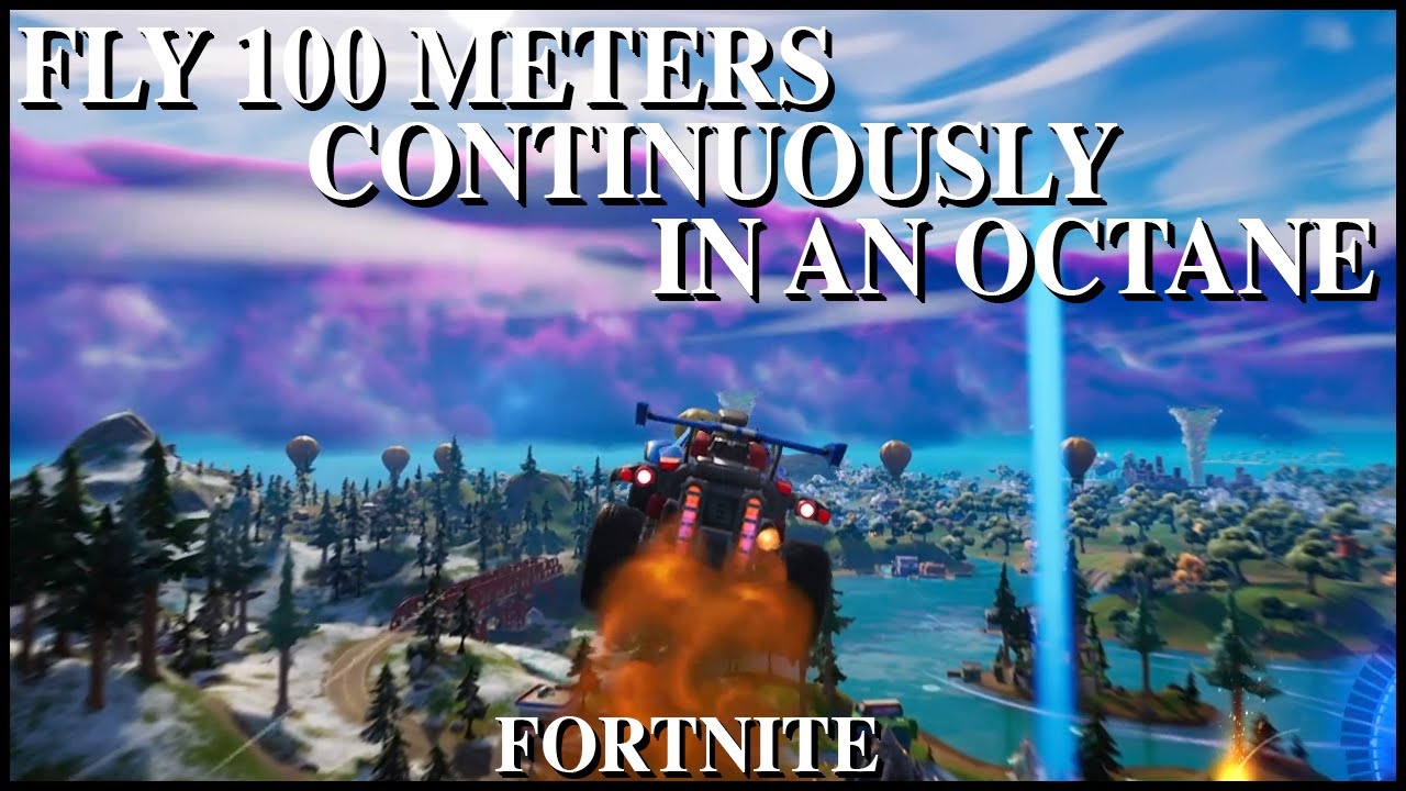 Fortnite - Fly 100 Meters Continuously In An Octane. What Worked For Me