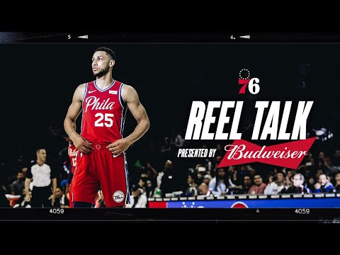 REEL TALK: Ben Simmons | Philadelphia 76ers