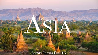 Asia In 4K - The World's Largest And Most Diverse Continent | Scenic Relaxation Film