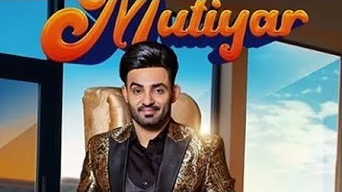 Mutiyar || Resham Singh Anmol || New Punjabi Song HD Video Out Now 2019