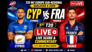 CYPRUS vs FRANCE LIVE 🏏 | CYP vs FRA 1st T20 Live Score &amp; Commentary | T20 WC Europe Qualifier 2026