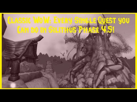 Classic WoW: Every single quest you can do in Silithus Phase 4.5!