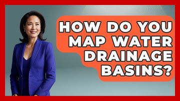 How Do You Map Water Drainage Basins? - Water Science For Everyone