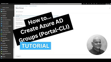 Azure How to create Azure AD Groups