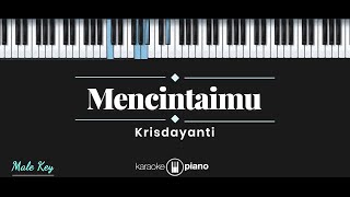 Mencintaimu - Krisdayanti (KARAOKE PIANO - MALE KEY)