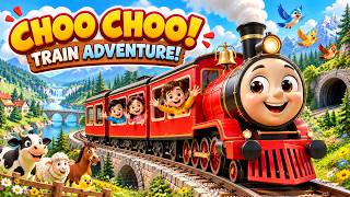 🚂 Chugga Chugga Choo Choo! | The Little Train Adventure | 3D Nursery Rhyme for Kids