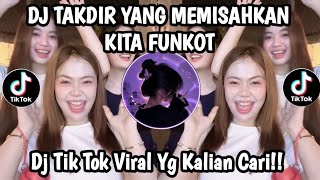 FUNKOT TAKDIR YANG MEMISAHKAN KITA || DJ TAKDIR MEMISAHKAN FUNKOT PALEMBANG VIRAL TIKTOK TERBARU !!!
