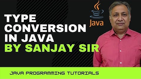 type conversion | implicit | explicit |  java | ISC | ICSE |