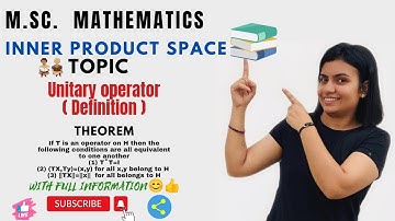 L-9||UNITARY OPERATOR|| Nivaanmath Academy|| Deepa chaudhari|| msc math