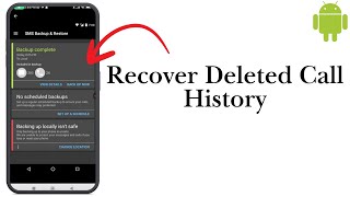 How To Recover Deleted Call History 2025