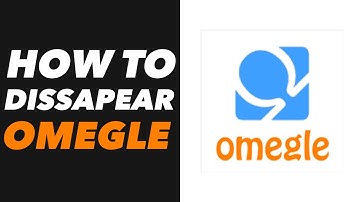 How to Disappear on Omegle - Omegle Invisible Instructions, Guide, Tutorial