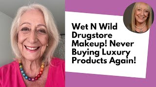 Wet N Wild Drugstore Makeup! Never Buying Luxury Products Again!