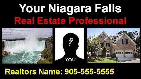 Niagara Falls Real Estate – Realtors Name - Your Niagara Falls Real Estate Professional