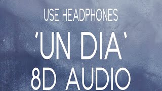 J Balvin, Dua Lipa, Bad Bunny, Tainy - UN DÍA (ONE DAY) (8D Audio)