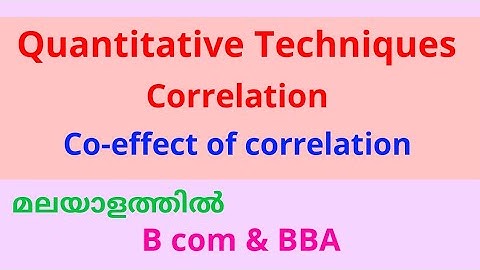 Quantitative Techniques || correlation # Coefficient of correlation | QT B com & BBA in Malayalam