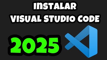 Cómo Instalar VISUAL STUDIO CODE en 2025 Paso a Paso Rápido y Fácil✅