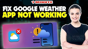 How to fix google weather app not working 2024
