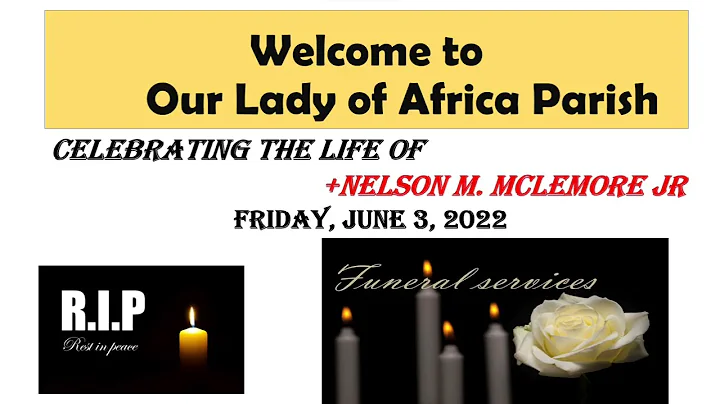 Funeral Services: +Nelson M. McLemore JR.