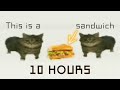 Sandwich 10 Hours