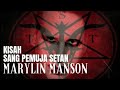 KISAH MARYLIN MANSON SANG SATANISME "PEMUJA SETAN" #marylinmanson #music #musik