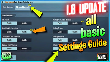BGMI New Basic settings 1.8 Update Guide |pubg mobile new basic settings | basic & Advanced Control
