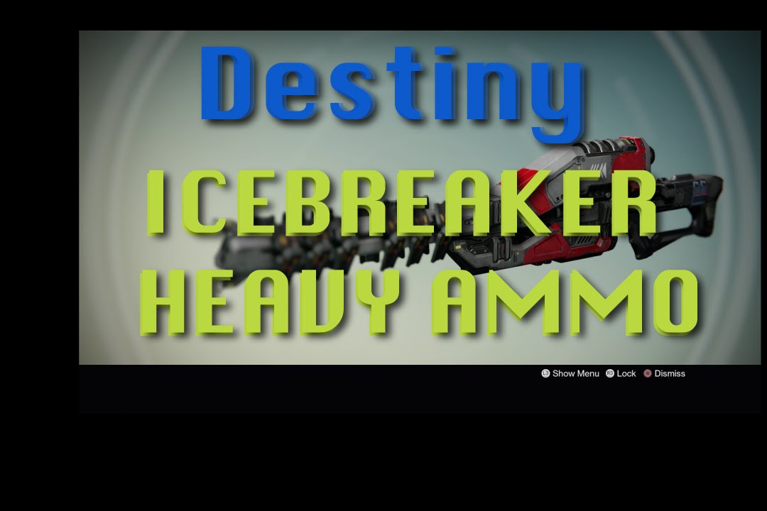 Icebraker  Heavy Ammo Glitch