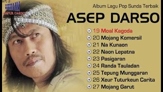 Full Album Sunda -  Asep Darso | MOAL KAGODA | DAPUR DARSO PRODUCTION |