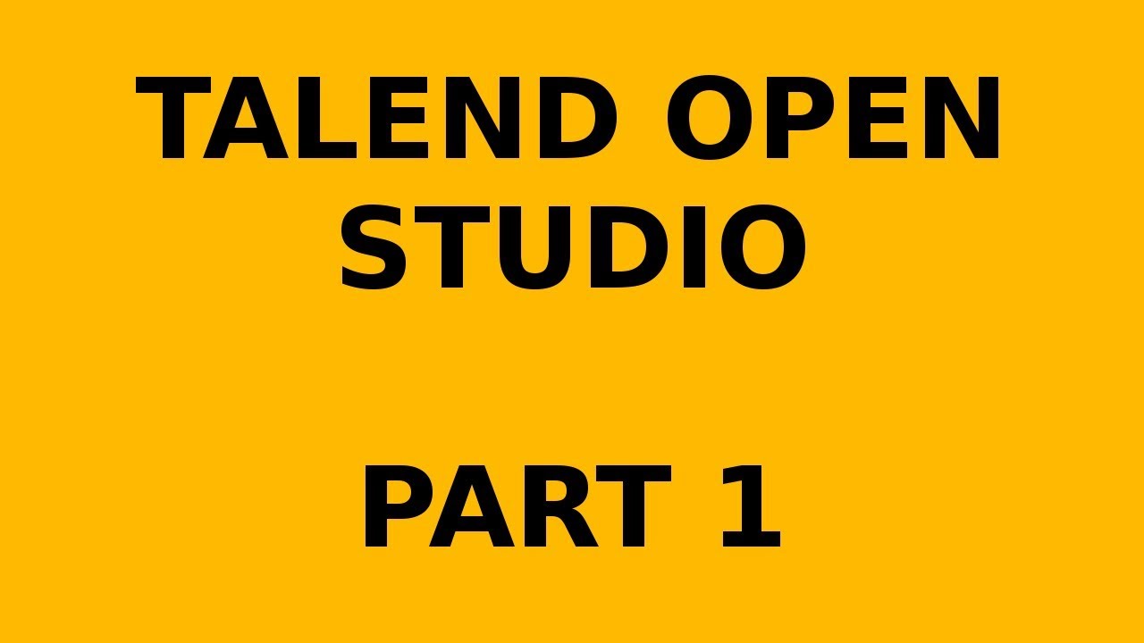 Talend Open Studio - Simple Example - Part 1 - YouTube